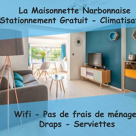 La Maisonnette Narbonnaise Narbonne Bagian luar foto